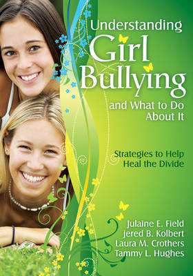 Understanding Girl Bullying and What to Do About It - 