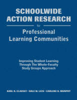 Schoolwide Action Research for Professional Learning Communities - 