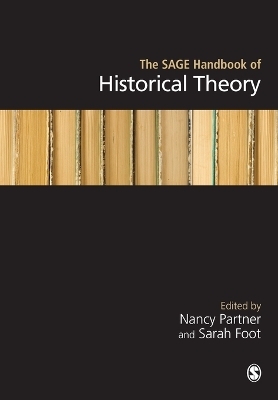 The SAGE Handbook of Historical Theory - 