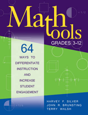 Math Tools, Grades 3-12 - Harvey F. Silver, John R. Brunsting, Terry Walsh