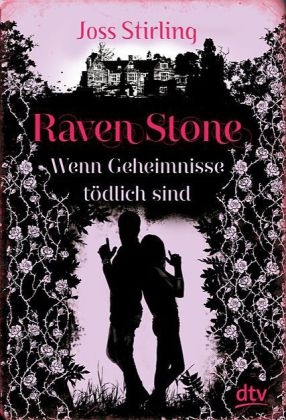 Raven Stone - Wenn Geheimnisse tödlich sind - Joss Stirling