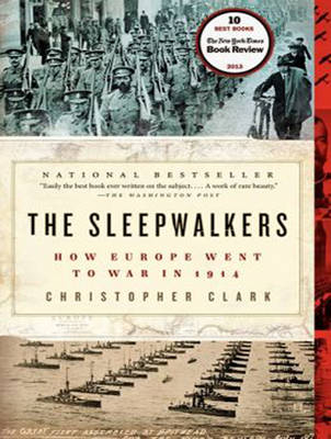 The Sleepwalkers - Christopher Clark
