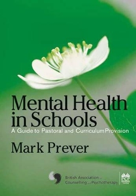 Mental Health in Schools - Mark Prever