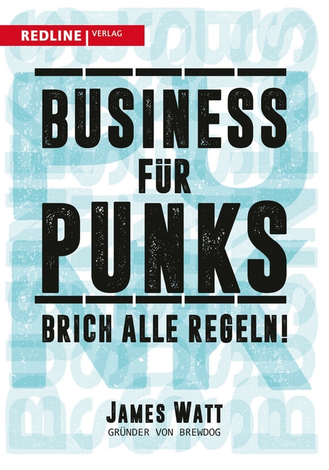 Business f&uuml;r Punks -  James Watt