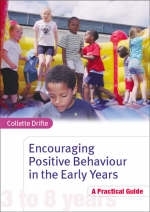 Encouraging Positive Behaviour in the Early Years - Collette Drifte