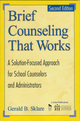 Brief Counseling That Works - Gerald B. Sklare