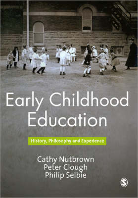 Early Childhood Education - Cathy Nutbrown, Peter Clough, Philip Selbie