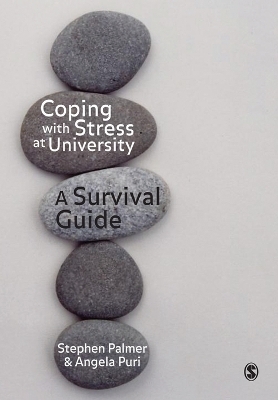 Coping with Stress at University - Stephen Palmer, Angela Puri
