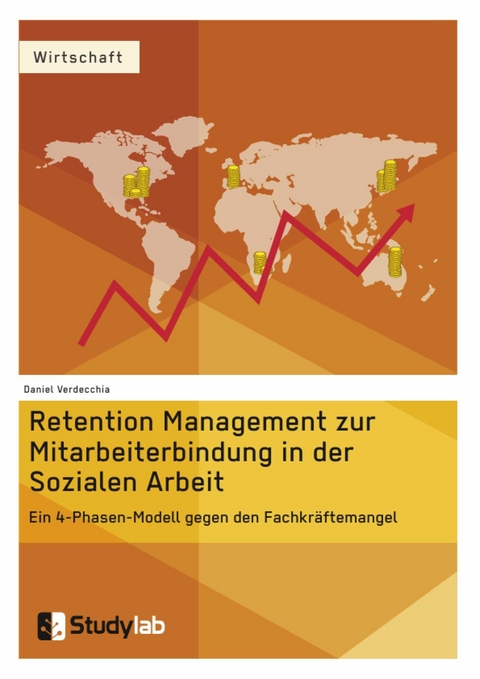 Retention Management zur Mitarbeiterbindung in der Sozialen Arbeit - Daniel Verdecchia