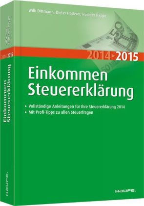 Einkommensteuererklärung 2014/2015 - Willi Dittmann, Dieter Haderer, Rüdiger Happe