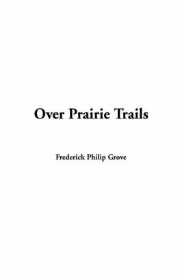 Over Prairie Trails