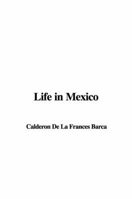 Life in Mexico