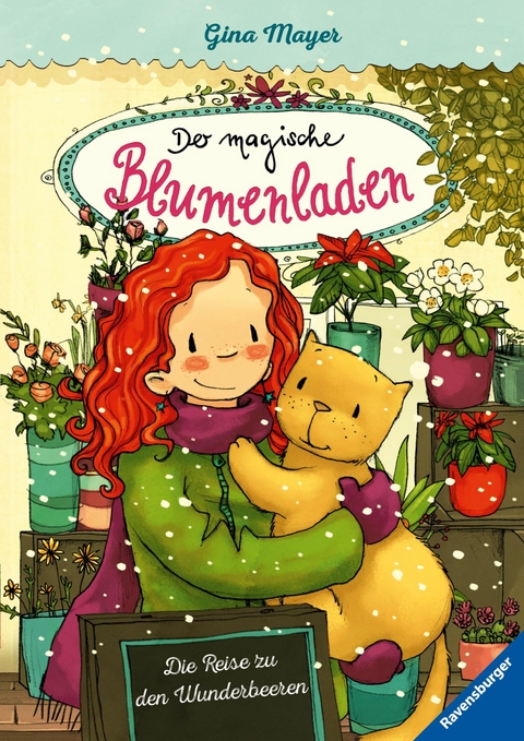 Der magische Blumenladen, Band 4 - Die Reise zu den Wunderbeeren -  Gina Mayer