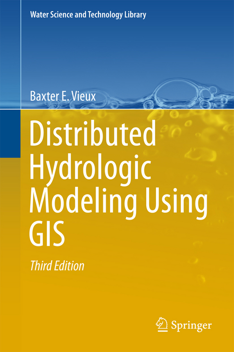 Distributed Hydrologic Modeling Using GIS -  Baxter E. Vieux