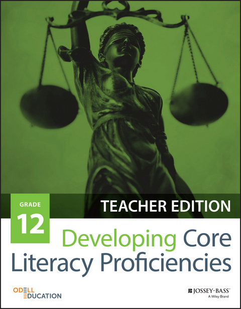 Developing Core Literacy Proficiencies, Grade 12 -  Odell Education