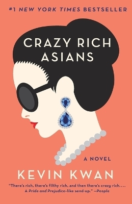 Crazy Rich Asians - Kevin Kwan