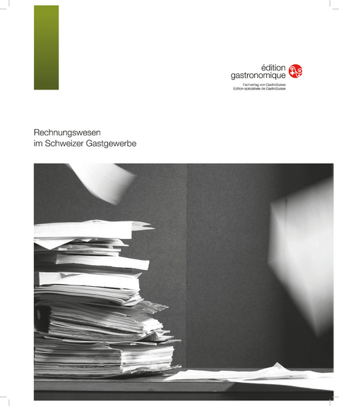Rechnungswesen im Schweizer Gastgewerbe
