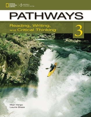 Pathways Reading & Writing 3A: Student Book & Online Workbook Split Edition - Mari Vargo, Laurie Blass