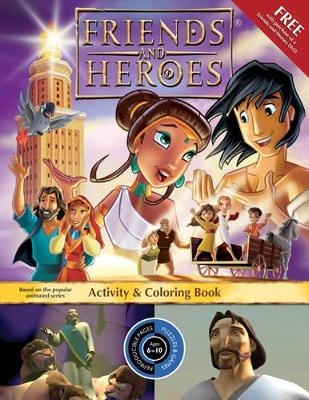 Friends and Heroes Activity and Coloring Book