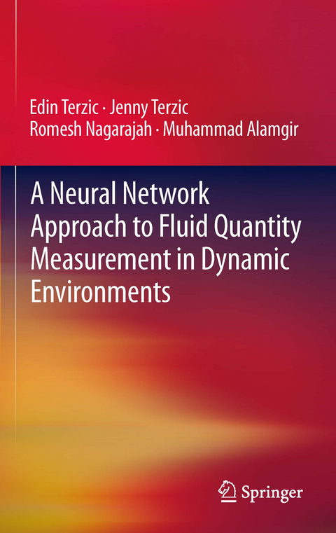 A Neural Network Approach to Fluid Quantity Measurement in Dynamic Environments - Edin Terzic, Jenny Terzic, Romesh Nagarajah, Muhammad Alamgir