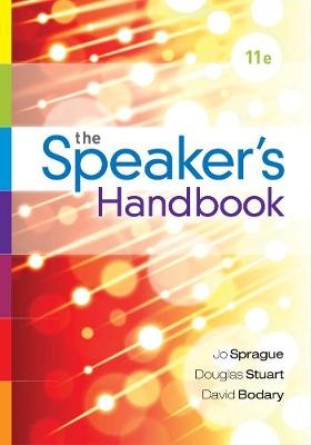 The Speaker's Handbook, Spiral bound Version - Jo Sprague, Douglas Stuart, David Bodary