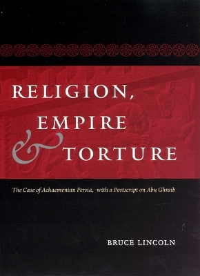 Religion, Empire, and Torture