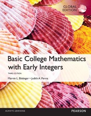 Basic College Mathematics with Early Integers with MyMathLab, Global Edition