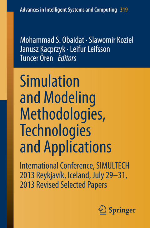 Simulation and Modeling Methodologies, Technologies and Applications - 