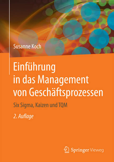 Einf&uuml;hrung in das Management von Gesch&auml;ftsprozessen - Susanne Koch