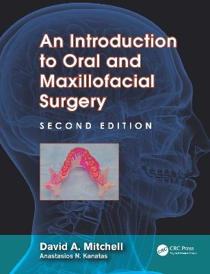 An Introduction to Oral and Maxillofacial Surgery - David Mitchell