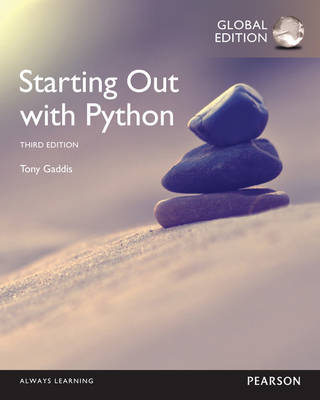 Starting Out with Python, Global Edition - Tony Gaddis