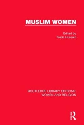 Muslim Women (RLE Women and Religion) - 