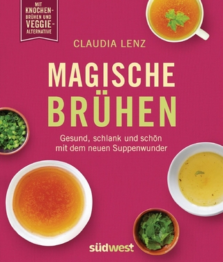 Magische Brühen