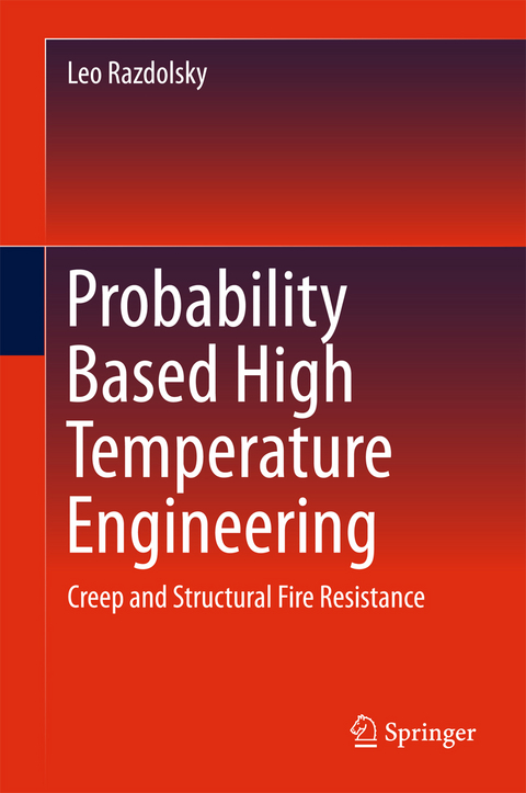 Probability Based High Temperature Engineering - Leo Razdolsky