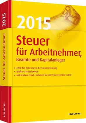 Steuer 2015 für Arbeitnehmer, Beamte und Kapitalanleger