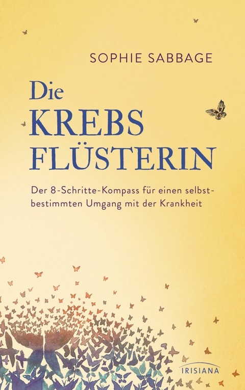 Die Krebsfl&uuml;sterin - Sophie Sabbage