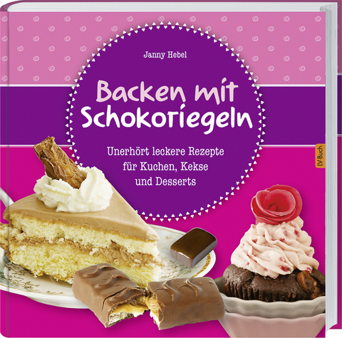 Backen mit Schokoriegeln - Janny Hebel