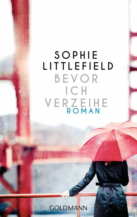 Bevor ich verzeihe - Sophie Littlefield
