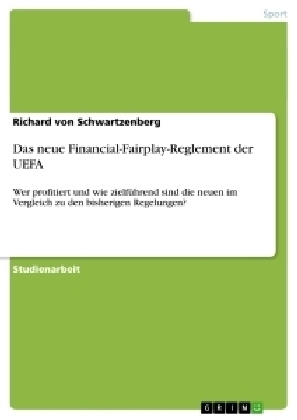 Das neue Financial-Fairplay-Reglement der UEFA