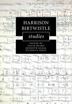Harrison Birtwistle Studies - 