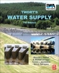 Twort's Water Supply -  Malcolm J. Brandt,  Andrew J. Elphinston,  K. Michael Johnson,  Don D. Ratnayaka