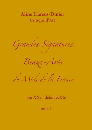 Grandes Signatures Beaux-Arts  du Midi de la France