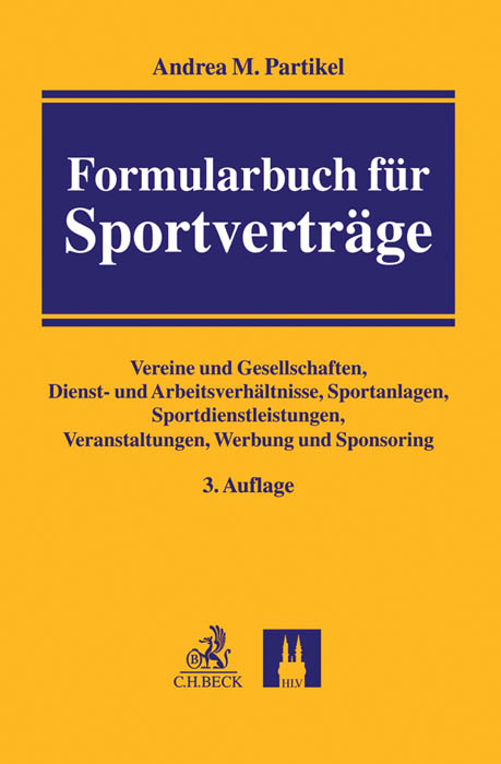 Formularbuch f&uuml;r Sportvertr&auml;ge - Andrea M. Partikel