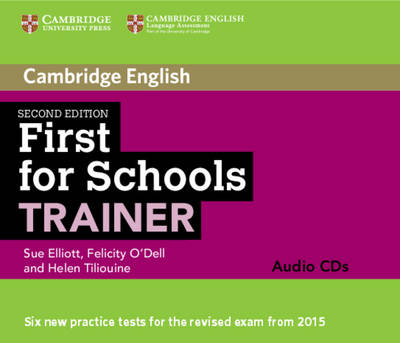 First for Schools Trainer Audio CDs (3) - Sue Elliott, Felicity O'Dell, Helen Tiliouine