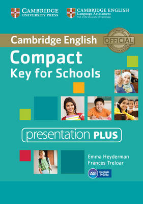 Compact Key for Schools Presentation Plus DVD-ROM - Emma Heyderman, Frances Treloar