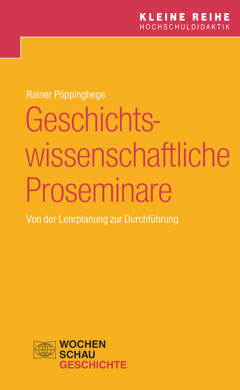Geschichtswissenschaftliche Proseminare - Rainer P&ouml;ppinghege
