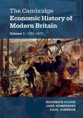 The Cambridge Economic History of Modern Britain 2 Volume Paperback Set - 