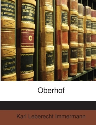 Oberhof - Karl Leberecht Immermann