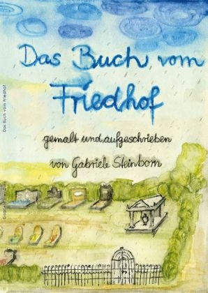 Das Buch vom Friedhof - Gabriele Steinborn