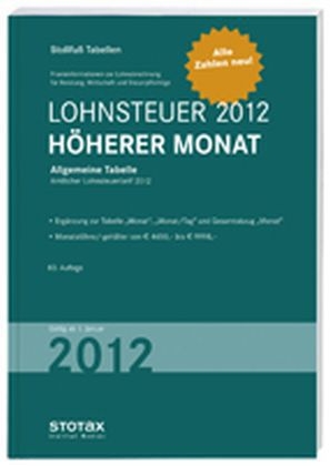 Lohnsteuer 2012 H&ouml;herer Monat